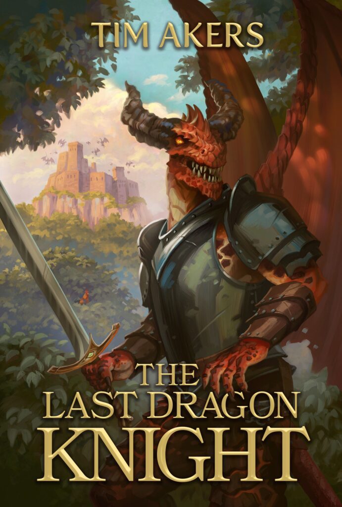 Book Cover for The Last Dragon Knight by Tim Akers
