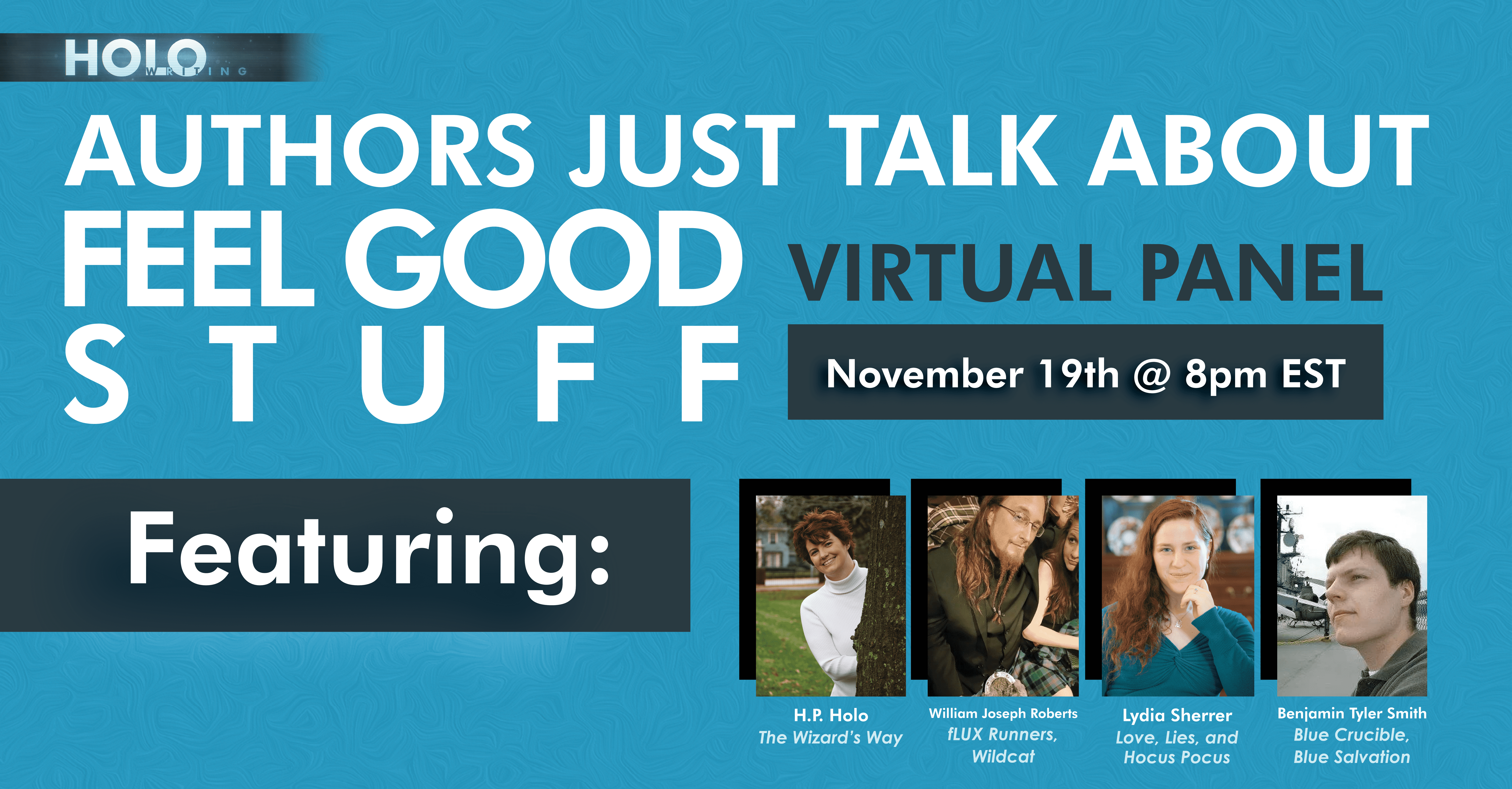 Authors Just Talk About Feel Good Stuff – Virtual Panel