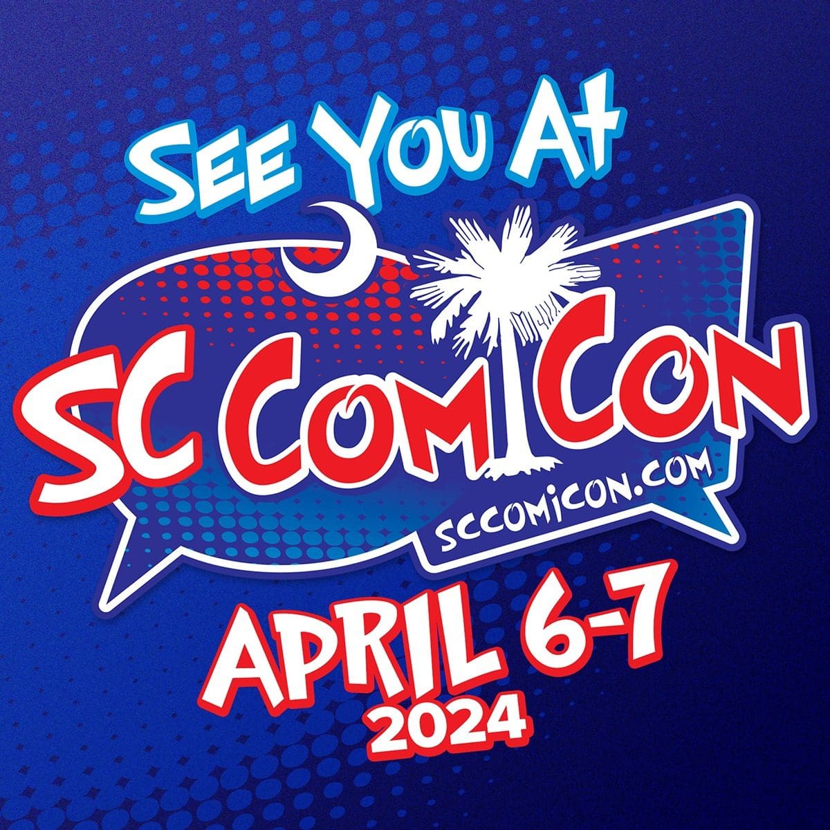 Come see us at SC ComiCon this weekend!