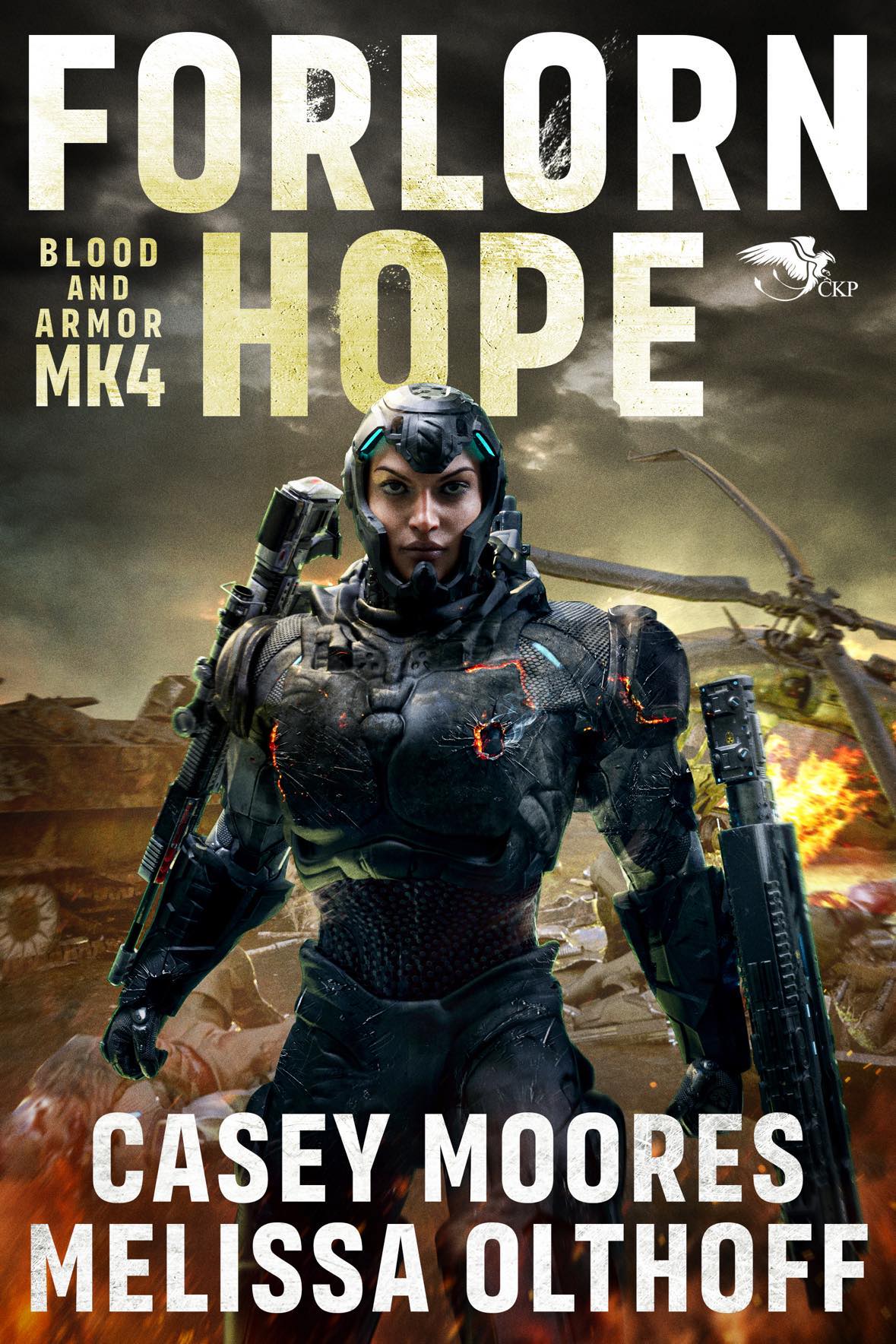 Book Blast: Forlorn Hope (Blood and Armor #4) by Casey Moores and Melissa Olthoff