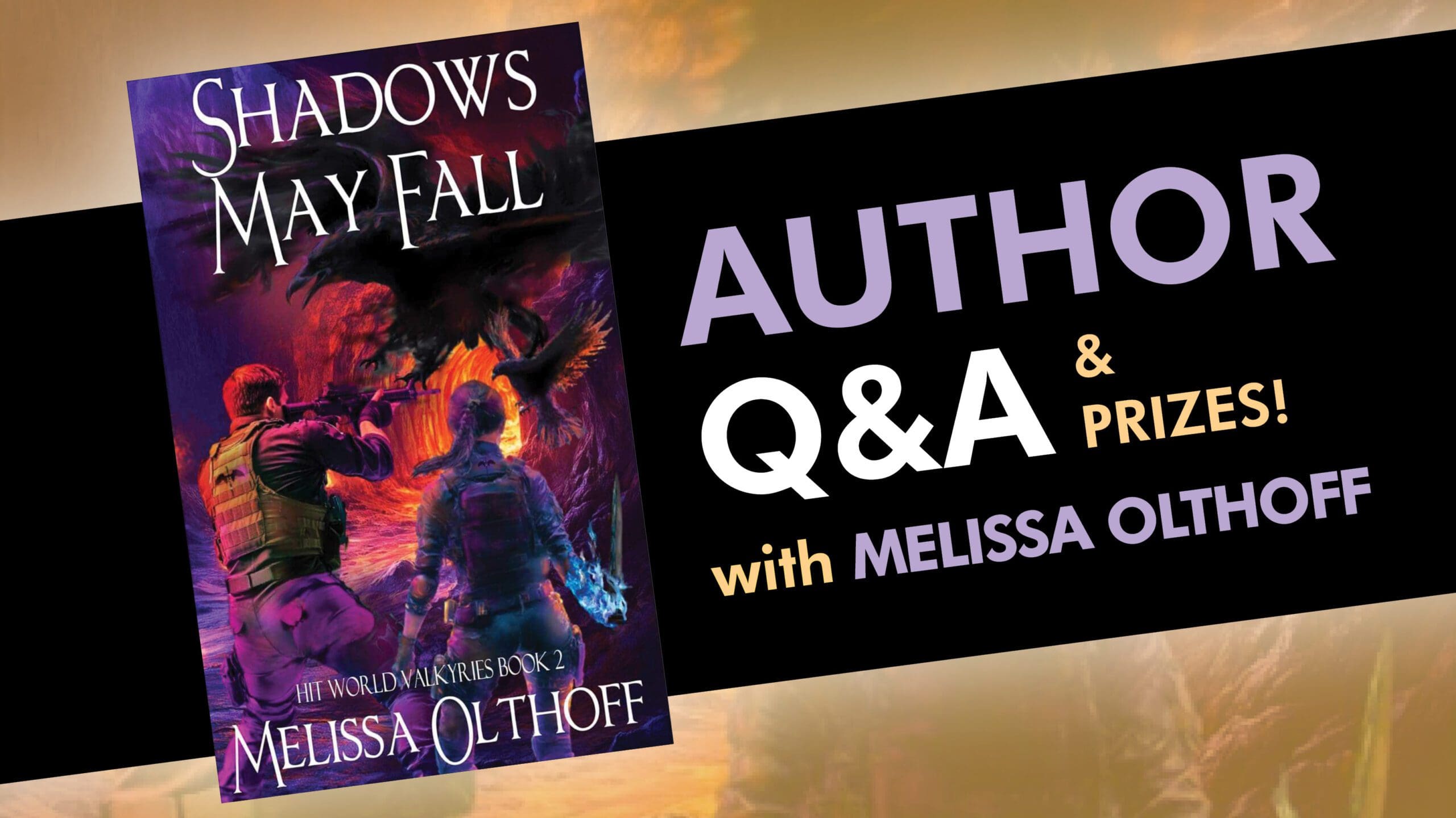 Q and A (and PRIZES!) with MELISSA OLTHOFF, author of SHADOWS MAY FALL
