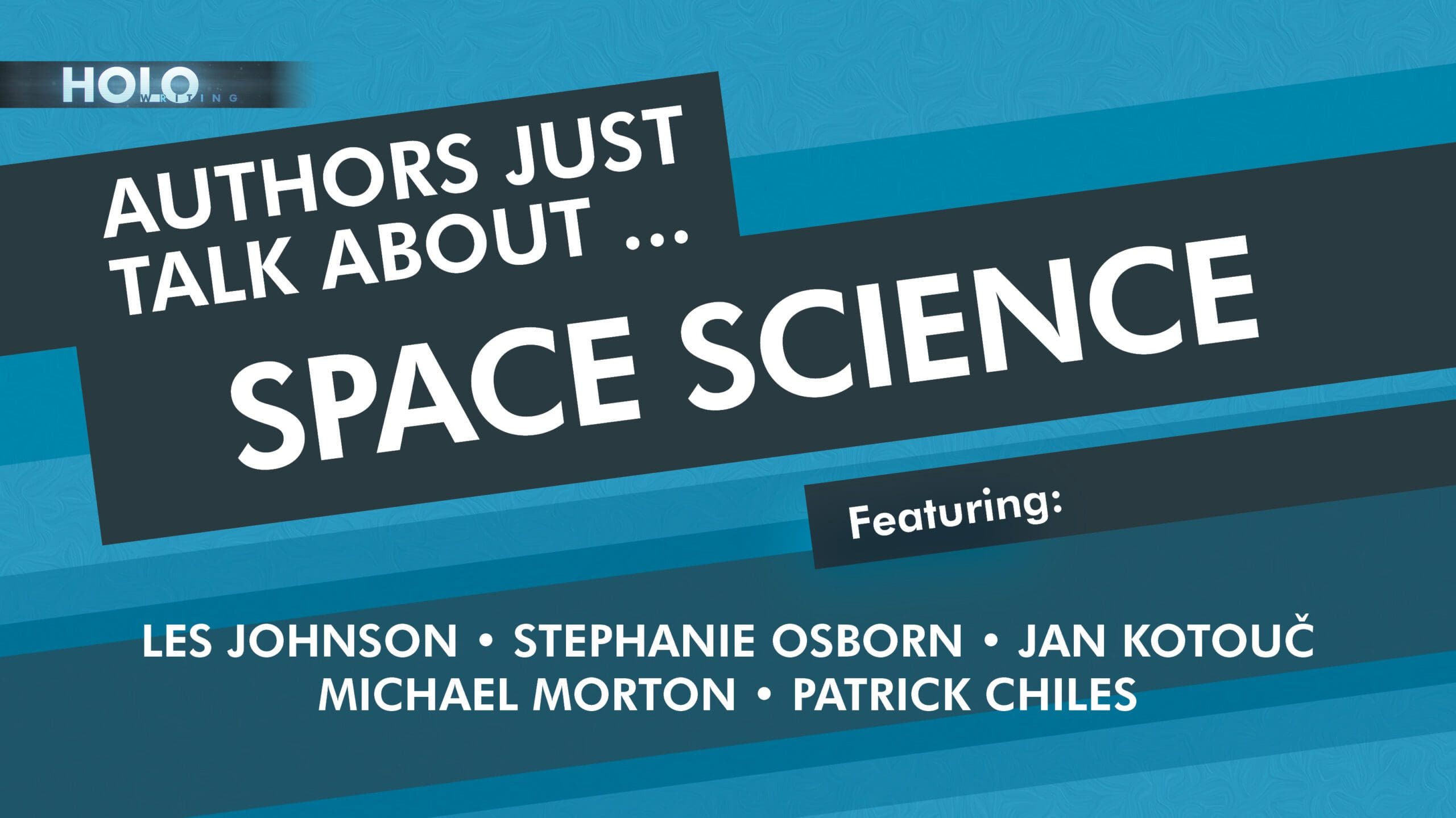 Authors Just Talk About … SPACE SCIENCE – September 6th @ 8pm EST