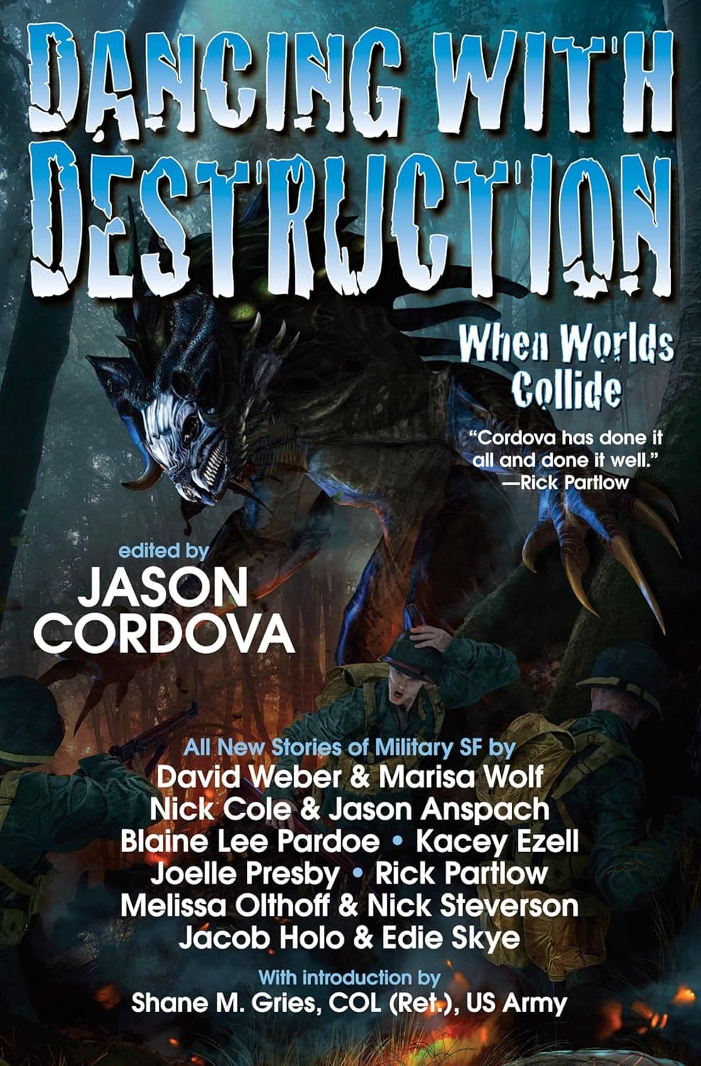 Dancing with Destruction